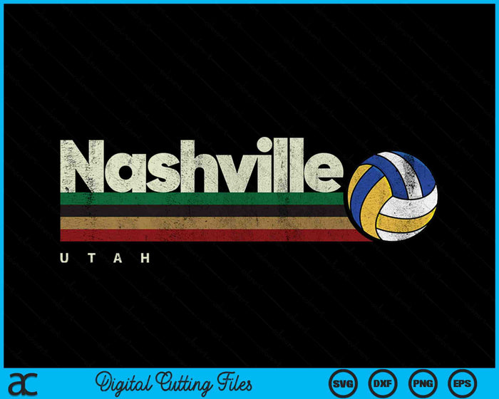 Vintage Volleyball Nashville City Volleyball Retro Stripes SVG PNG Digital Cutting Files Vintage Volleyball Nashville City Volleyball Retro Stripes SVG PNG Digital Cutting Files