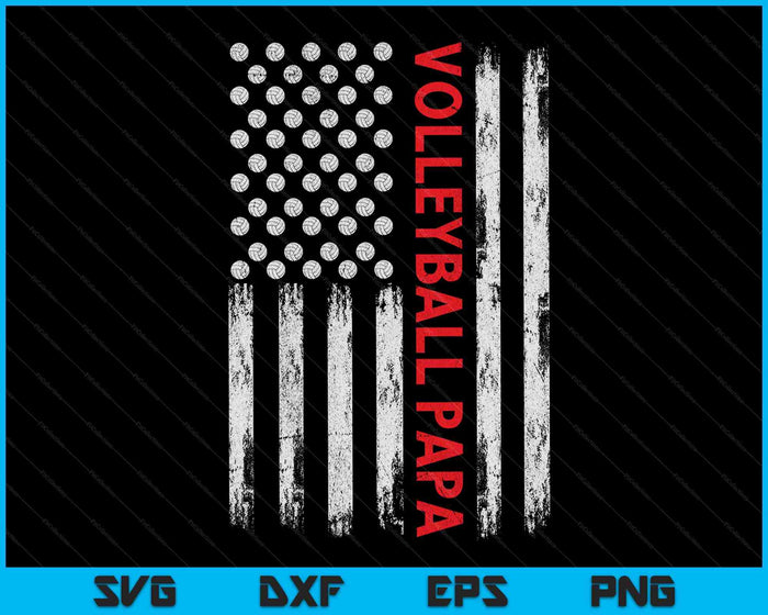 Vintage Volleyball Papa USA Flag SVG PNG Digital Printable Files Vintage Volleyball Papa USA Flag SVG PNG Digital Printable Files
