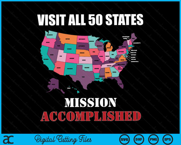 Visit All 50 States Map Usa Travel Gift SVG PNG Digital Cutting Files