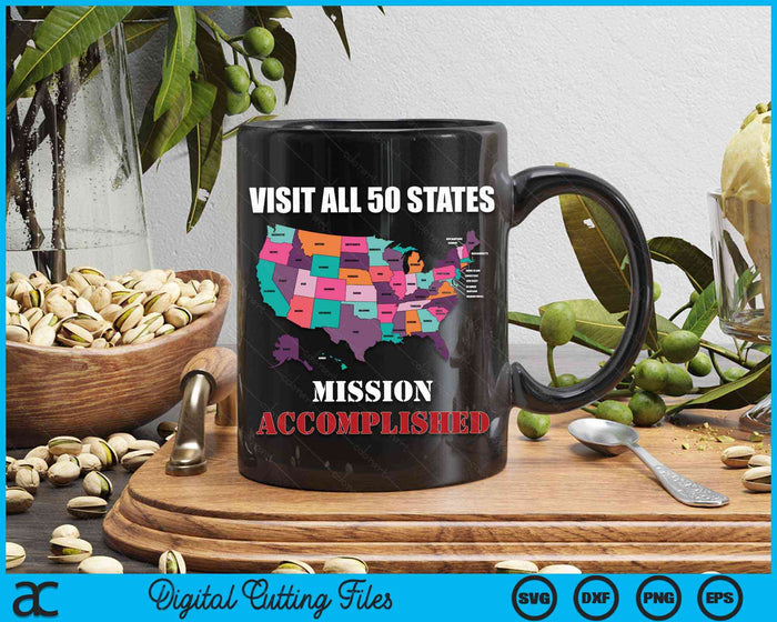 Visit All 50 States Map Usa Travel Gift SVG PNG Digital Cutting Files Visit All 50 States Map Usa Travel Gift SVG PNG Digital Cutting Files