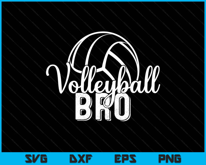 Volleyball Brother Cool Sport Player Ball SVG PNG Digital Printable Files Volleyball Brother Cool Sport Player Ball SVG PNG Digital Printable Files