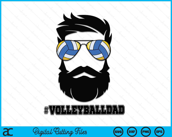 Volleyball Dad With Beard And Cool Sunglasses SVG PNG Digital Cutting Files