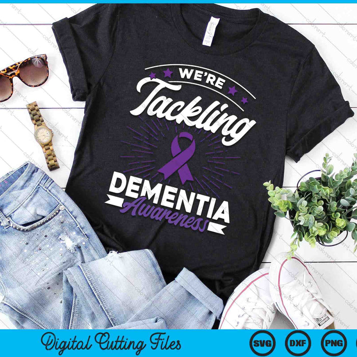 We're Tackling Dementia Awareness SVG PNG Digital Cutting Files We're Tackling Dementia Awareness SVG PNG Digital Cutting Files