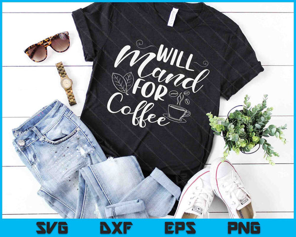Will Mand For Coffee ABA RBT SPED Special Education Teacher SVG PNG Digital Cutting Files