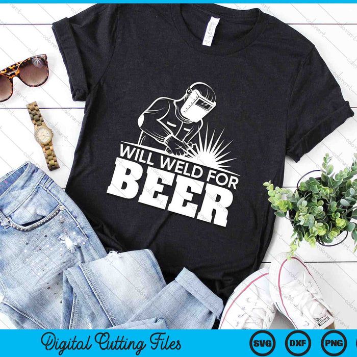Will Weld For Beer Funny Pipefitter SVG PNG Digital Printable Files