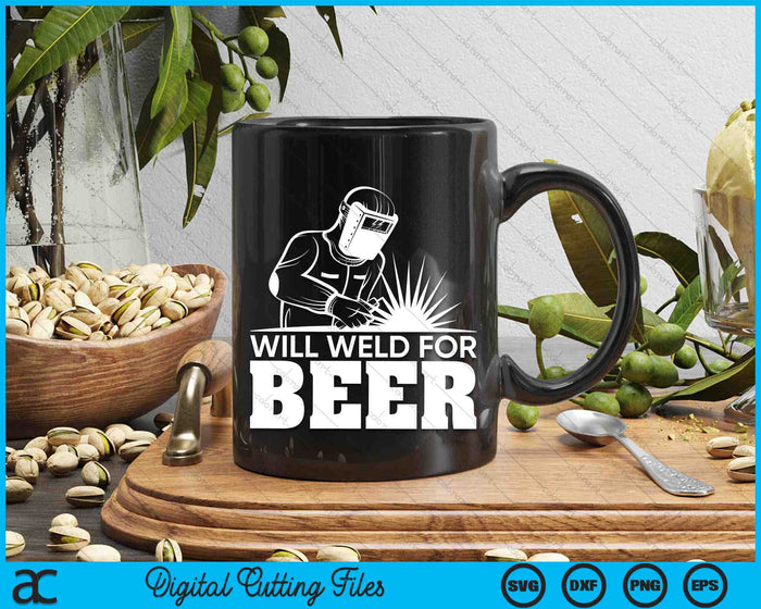 Will Weld For Beer Funny Pipefitter SVG PNG Digital Printable Files