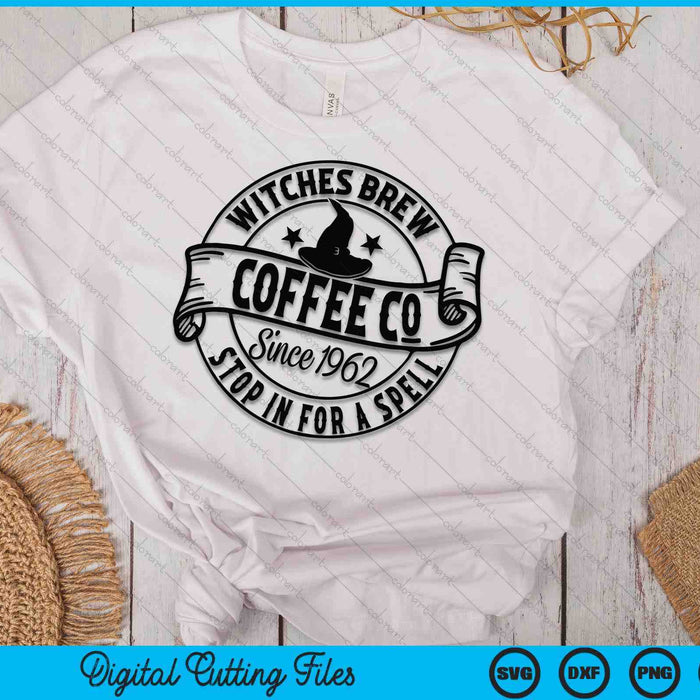 Witches Brew Coffee Co Stop In For A Spell Halloween SVG PNG Digital Cutting File Witches Brew Coffee Co Stop In For A Spell Halloween SVG PNG Digital Cutting File