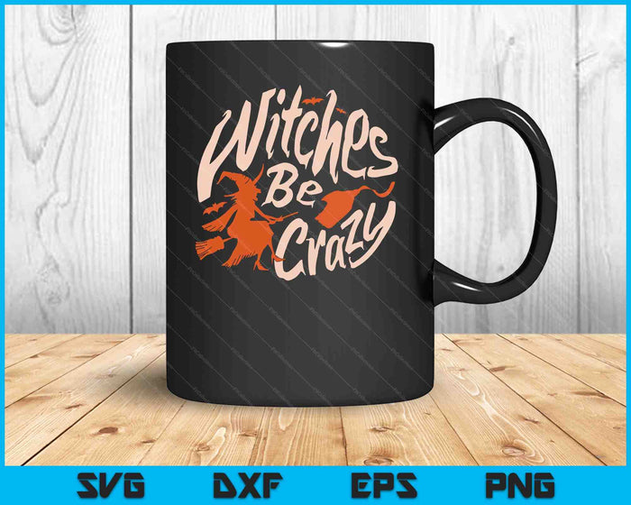Las brujas se vuelven locas Fanático de Halloween Divertido Halloween SVG PNG Cortar archivos imprimibles Las brujas se vuelven locas Fanático de Halloween Divertido Halloween SVG PNG Cortar archivos imprimibles