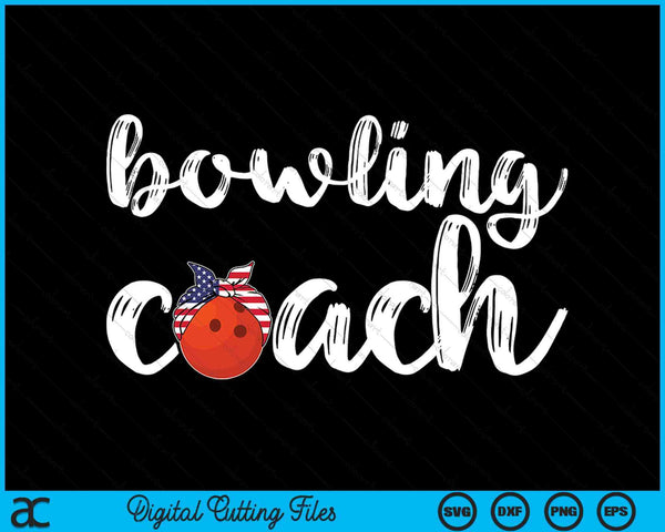 Womens Bowling Ball Coach  US Girls Bowling Ball Coaches SVG PNG Digital Cutting Files
