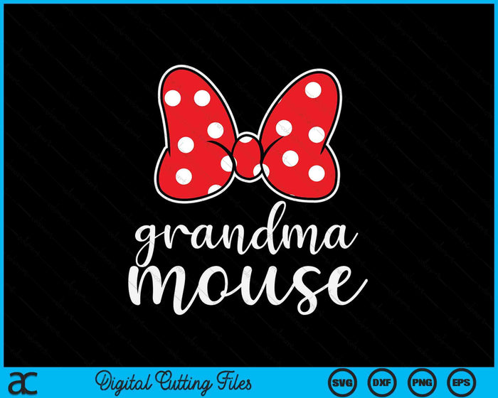 Womens Grandma Mouse Family Vacation SVG PNG Digital Cutting Files Womens Grandma Mouse Family Vacation SVG PNG Digital Cutting Files