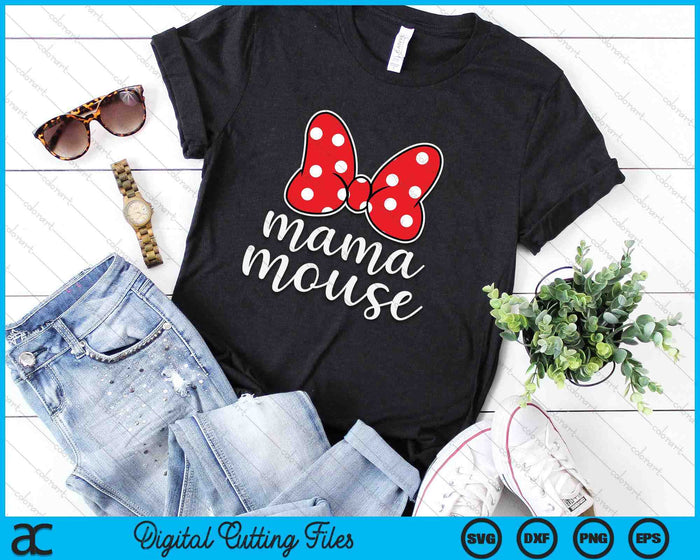 Womens Mama Mouse Family Vacation Mom SVG PNG Digital Cutting Files Womens Mama Mouse Family Vacation Mom SVG PNG Digital Cutting Files