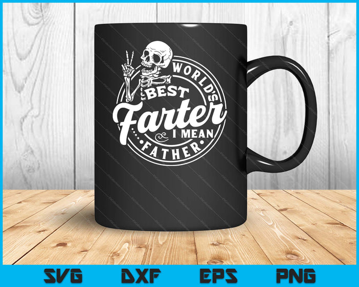 World's Best Farter I Mean Father's Day SVG PNG Digital Cutting Files World's Best Farter I Mean Father's Day SVG PNG Digital Cutting Files