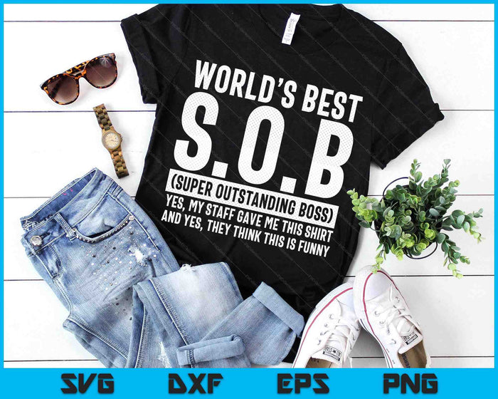 World's Best Outstanding Boss Funny Manager Supervisor SVG PNG Digital Printable Files World's Best Outstanding Boss Funny Manager Supervisor SVG PNG Digital Printable Files