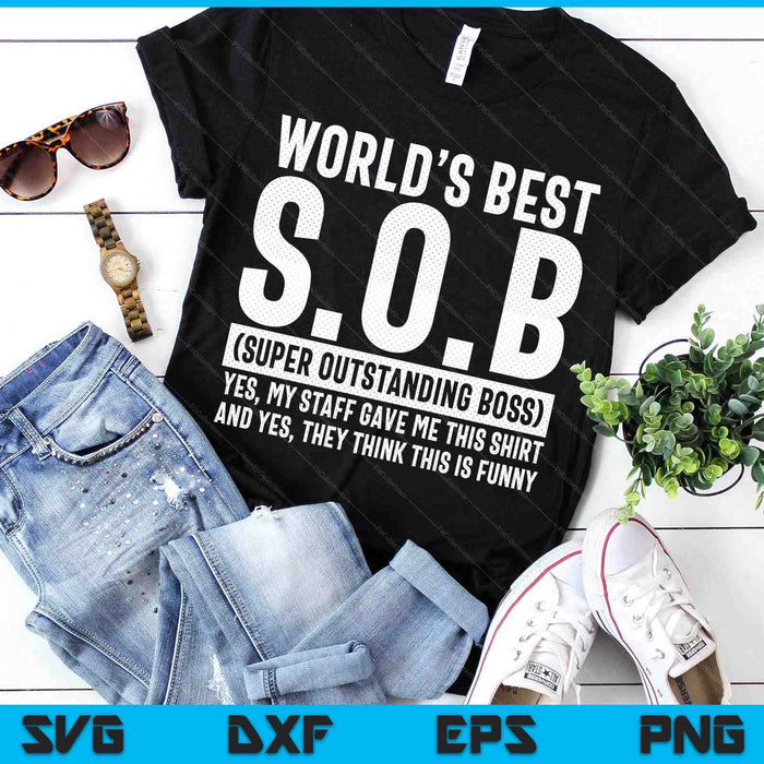 World's Best Outstanding Boss Funny Manager Supervisor SVG PNG Digital Printable Files World's Best Outstanding Boss Funny Manager Supervisor SVG PNG Digital Printable Files