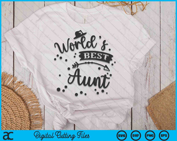 Worlds Best Aunt Mother's Day SVG PNG Digital Cutting Files