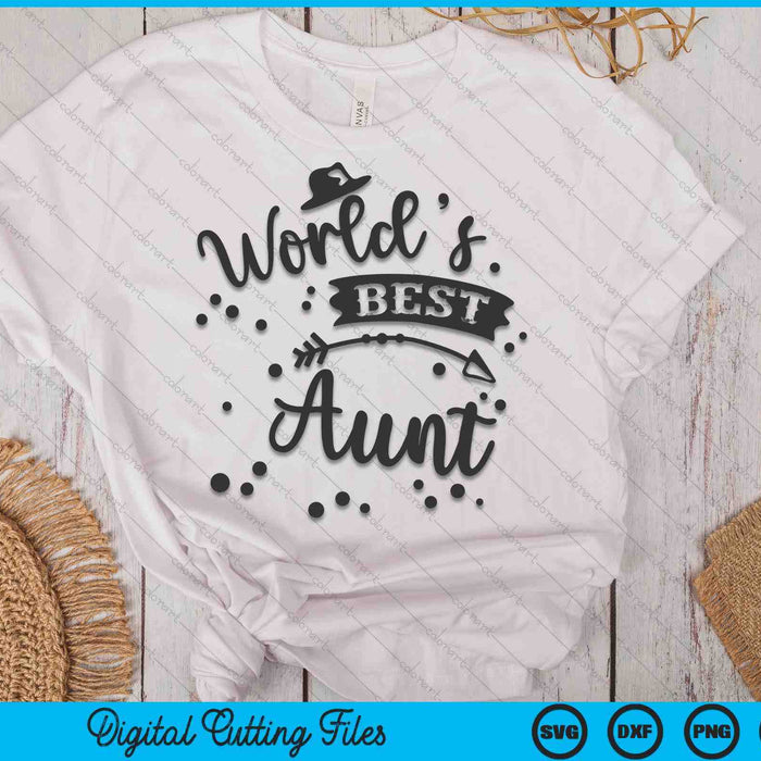 Worlds Best Aunt Mother's Day SVG PNG Digital Cutting Files Worlds Best Aunt Mother's Day SVG PNG Digital Cutting Files