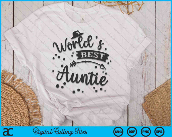 Worlds Best Auntie Mother's Day SVG PNG Digital Cutting Files