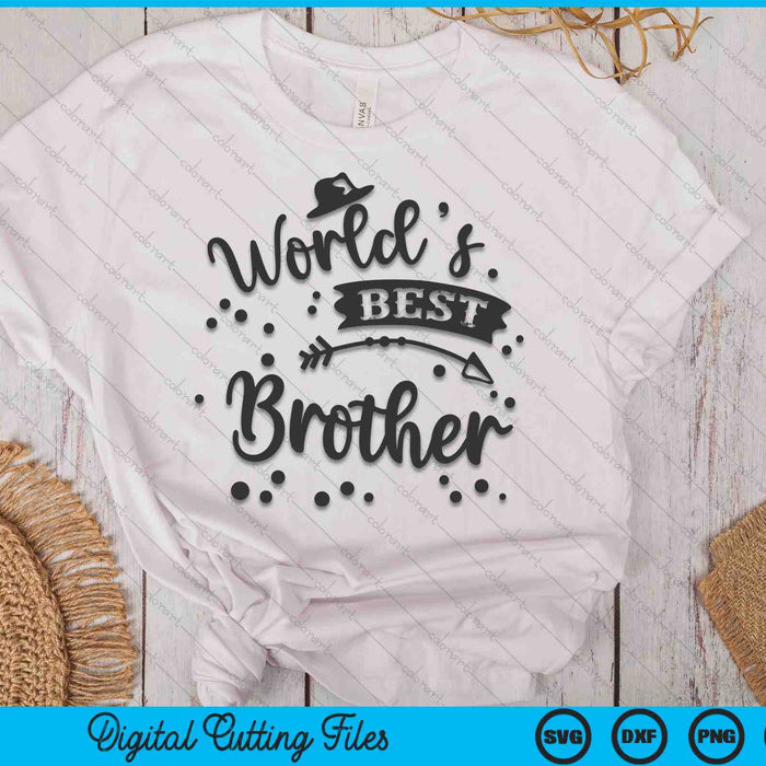 Worlds Best Brother Father's Day SVG PNG Digital Cutting Files Worlds Best Brother Father's Day SVG PNG Digital Cutting Files