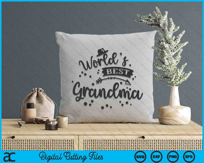 Worlds Best Grandma Mother's Day SVG PNG Digital Cutting Files Worlds Best Grandma Mother's Day SVG PNG Digital Cutting Files