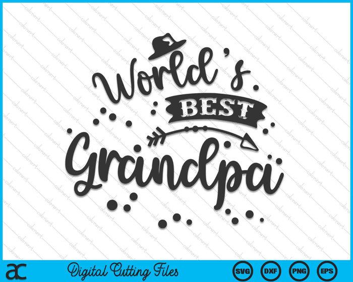 Worlds Best Grandpa Father's Day SVG PNG Digital Cutting Files Worlds Best Grandpa Father's Day SVG PNG Digital Cutting Files