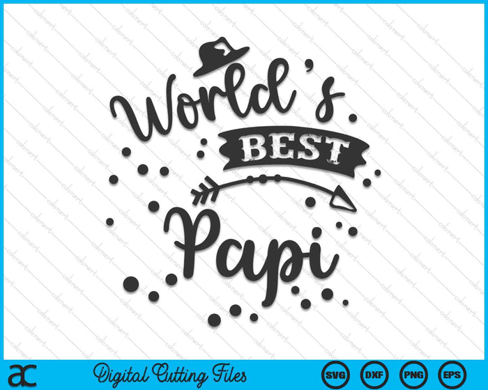 Worlds Best Papi Father's Day SVG PNG Digital Cutting Files Worlds Best Papi Father's Day SVG PNG Digital Cutting Files