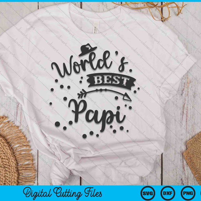 Worlds Best Papi Father's Day SVG PNG Digital Cutting Files Worlds Best Papi Father's Day SVG PNG Digital Cutting Files