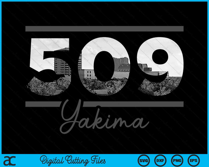 Yakima 509 Area Code Skyline Washington Vintage SVG PNG Digital Cutting Files Yakima 509 Area Code Skyline Washington Vintage SVG PNG Digital Cutting Files