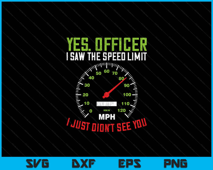 Yes Officer Speeding Funny Racing Race Car Driver Racer SVG PNG Digital Printable Files Yes Officer Speeding Funny Racing Race Car Driver Racer SVG PNG Digital Printable Files