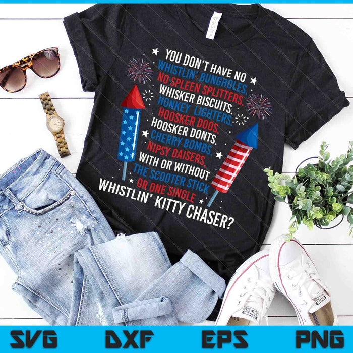 You Don’t Have No Whistlin’ Bungholes Funny July 4th of July SVG PNG Digital Printable Files You Don’t Have No Whistlin’ Bungholes Funny July 4th of July SVG PNG Digital Printable Files