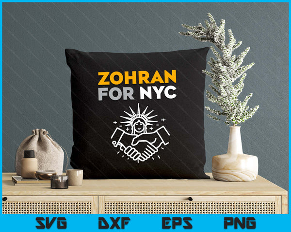 Zohran For NYC Mayor Mamdani For New York Mayor SVG PNG Digital Printable Files