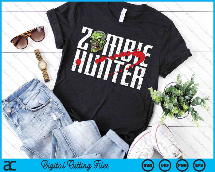 Zombie Hunter - Halloween Apparel Funny Halloween SVG PNG Digital Cutting File Zombie Hunter - Halloween Apparel Funny Halloween SVG PNG Digital Cutting File