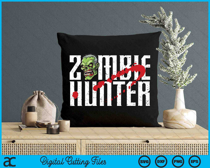 Zombie Hunter - Halloween Apparel Funny Halloween SVG PNG Digital Cutting File Zombie Hunter - Halloween Apparel Funny Halloween SVG PNG Digital Cutting File