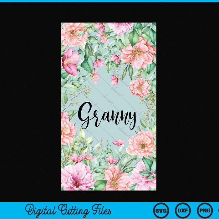 iPhone 15 Pro Max Floral Granny Gift Cute Granny Case SVG PNG Digital Cutting Files iPhone 15 Pro Max Floral Granny Gift Cute Granny Case SVG PNG Digital Cutting Files