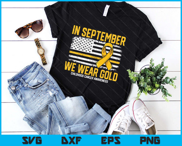 in september we wear gold us flag childhood cancer awareness SVG PNG Digital Printable Files
