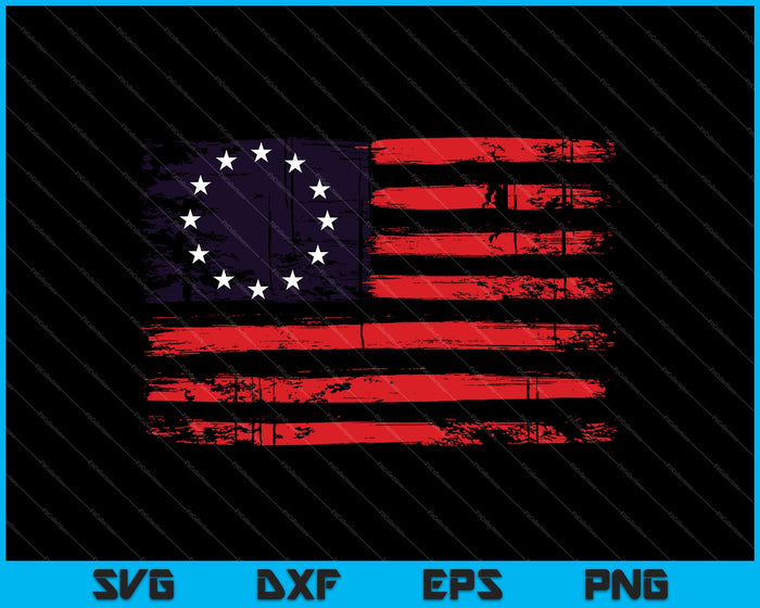 4th of July Patriotic Betsy Ross battle flag 13 colonies SVG PNG Cutting Printable Files 4th of July Patriotic Betsy Ross battle flag 13 colonies SVG PNG Cutting Printable Files