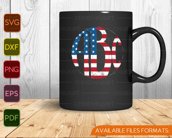 4th of July US American Flag Circle Monogram SVG PNG Cutting Printable Files 4th of July US American Flag Circle Monogram SVG PNG Cutting Printable Files