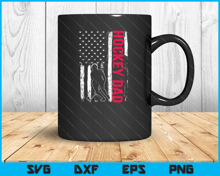 4th of July US Flag Hockey Dad Gift For Father's Day SVG PNG Cutting Printable Files 4th of July US Flag Hockey Dad Gift For Father's Day SVG PNG Cutting Printable Files