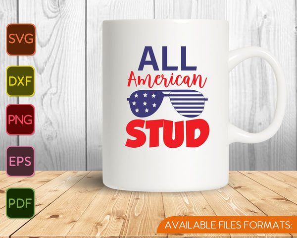 All American Stud SVG PNG Cutting Printable Files