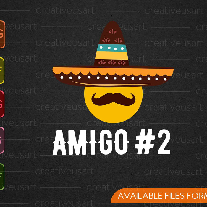 Amigo #2 Funny Group Halloween Costume Idea SVG PNG Cutting Printable Files Amigo #2 Funny Group Halloween Costume Idea SVG PNG Cutting Printable Files