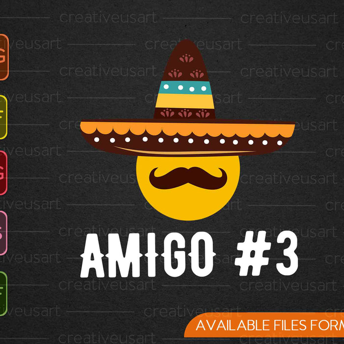 Amigo #3 Funny Group Halloween Costume Idea SVG PNG Cutting Printable Files Amigo #3 Funny Group Halloween Costume Idea SVG PNG Cutting Printable Files