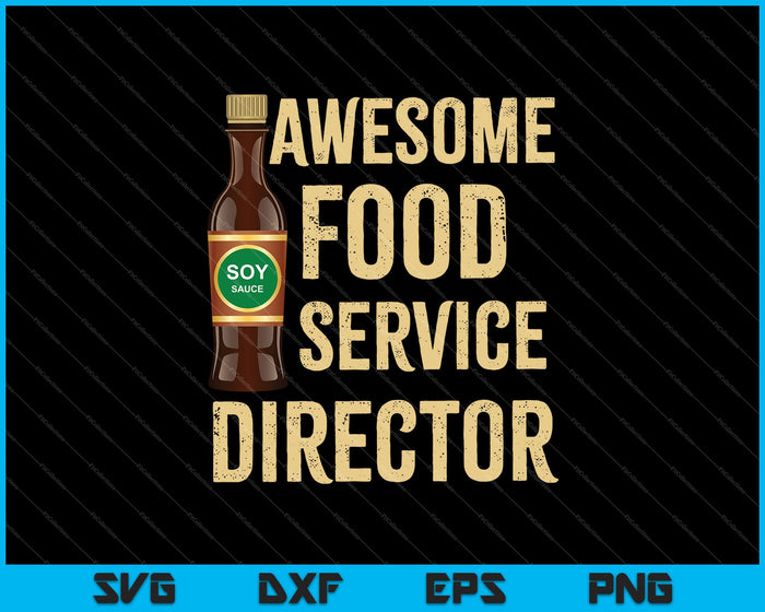 Awesome Food Service directeur SVG PNG snijden afdrukbare bestanden Awesome Food Service directeur SVG PNG snijden afdrukbare bestanden