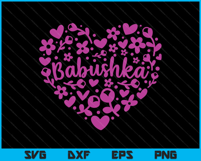 Babushka Corazón Floral Feliz Día de la Madre Amor Mamá SVG PNG Cortando Archivos Imprimibles Babushka Corazón Floral Feliz Día de la Madre Amor Mamá SVG PNG Cortando Archivos Imprimibles