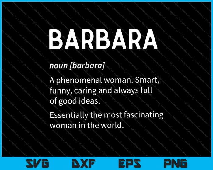 Barbara Name Definition SVG PNG Cutting Printable Files Barbara Name Definition SVG PNG Cutting Printable Files
