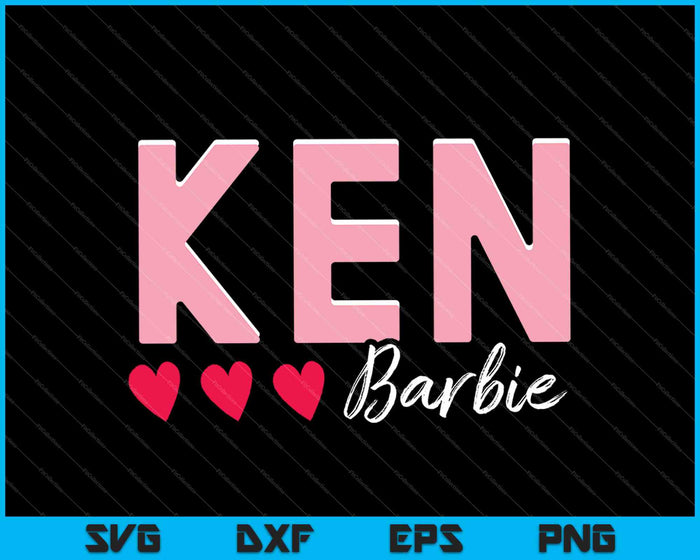 Barbie Valentines Ken Love SVG PNG Cutting Printable Files Barbie Valentines Ken Love SVG PNG Cutting Printable Files