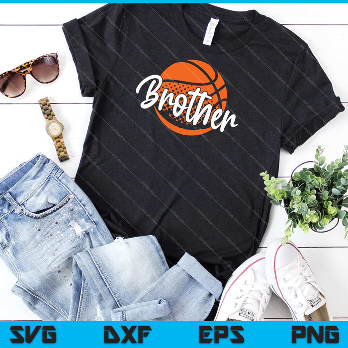 Basketball Brother SVG PNG Cutting Printable Files Basketball Brother SVG PNG Cutting Printable Files