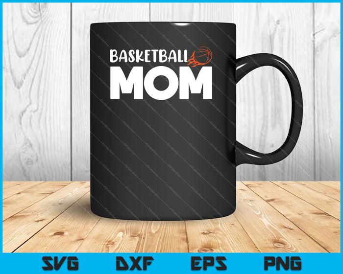 Basketball Mom Basket Hoop Svg Cutting Printable Files Basketball Mom Basket Hoop Svg Cutting Printable Files