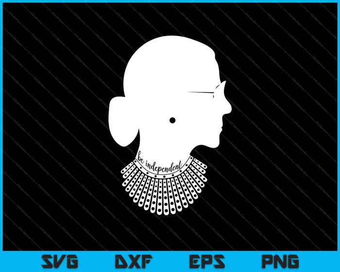 Be Independent SVG PNG Cutting Printable Files Be Independent SVG PNG Cutting Printable Files