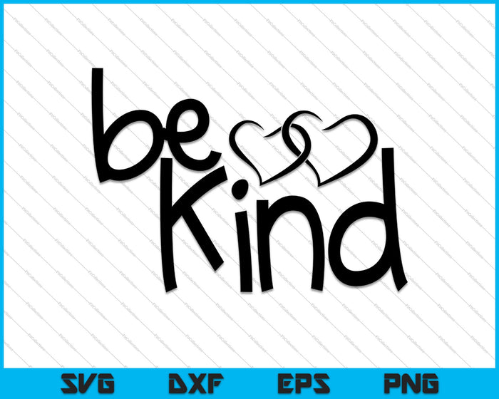 Be Kind Design For Cricut SVG PNG Cutting Printable Files Be Kind Design For Cricut SVG PNG Cutting Printable Files