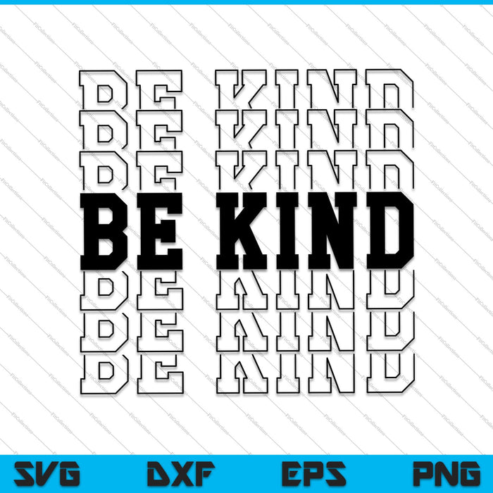 Be Kind Kindness Svg Png Files For Cricut Be Kind Kindness Svg Png Files For Cricut