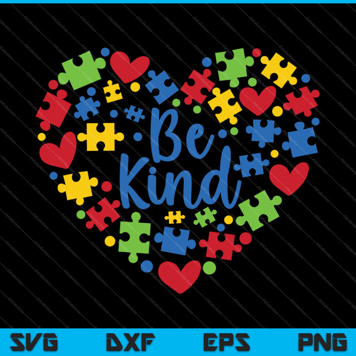 Be Kind Autism Heart Happy Mother's Day Love Mom SVG PNG Cutting Printable Files Be Kind Autism Heart Happy Mother's Day Love Mom SVG PNG Cutting Printable Files